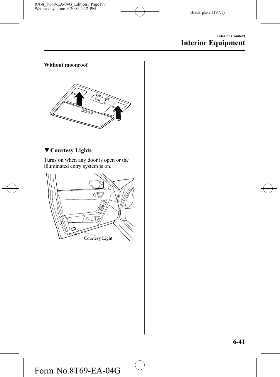 Interior equipment | Mazda 2005 RX-8 User Manual | Page 197 / 364