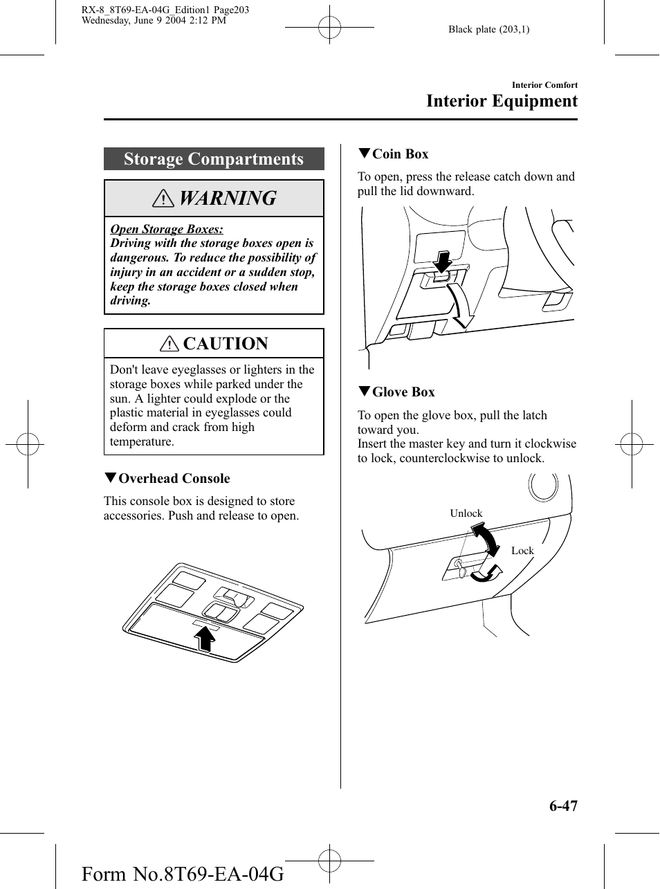 Storage compartments, Storage compartments -47, Warning | Caution, Interior equipment | Mazda 2005 RX-8 User Manual | Page 203 / 364