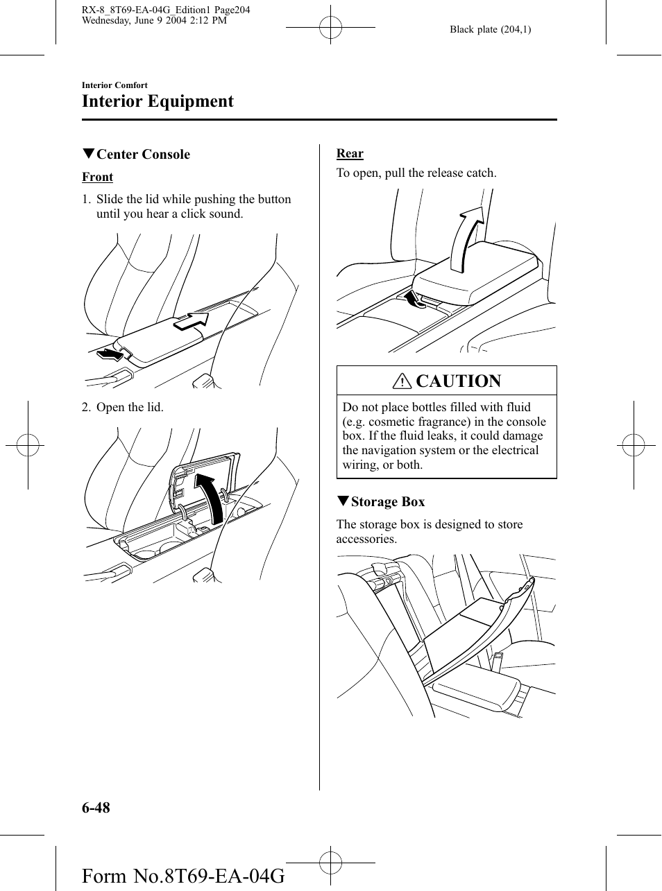Caution, Interior equipment | Mazda 2005 RX-8 User Manual | Page 204 / 364