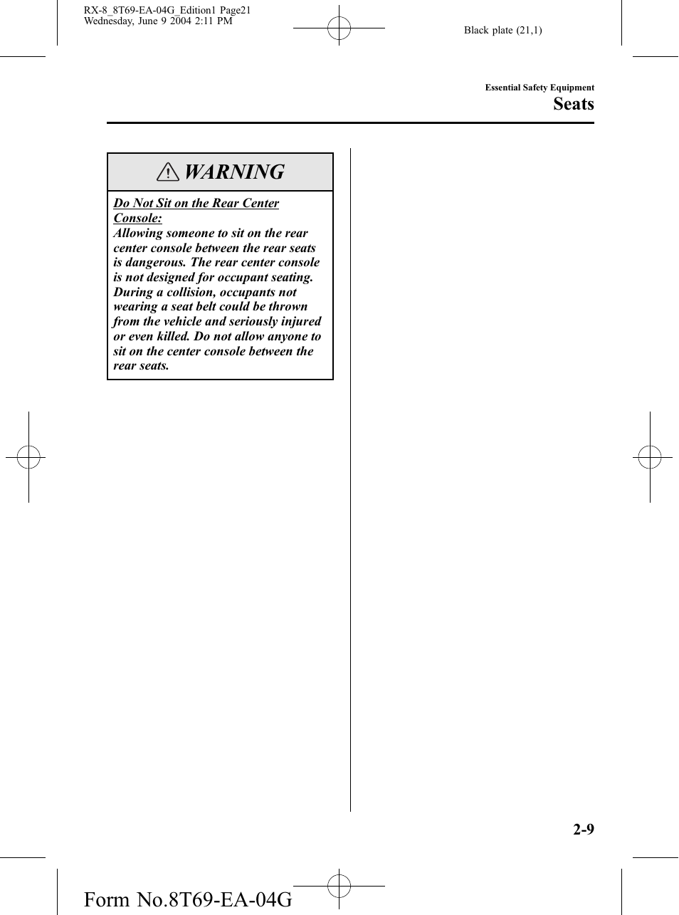 Warning, Seats | Mazda 2005 RX-8 User Manual | Page 21 / 364