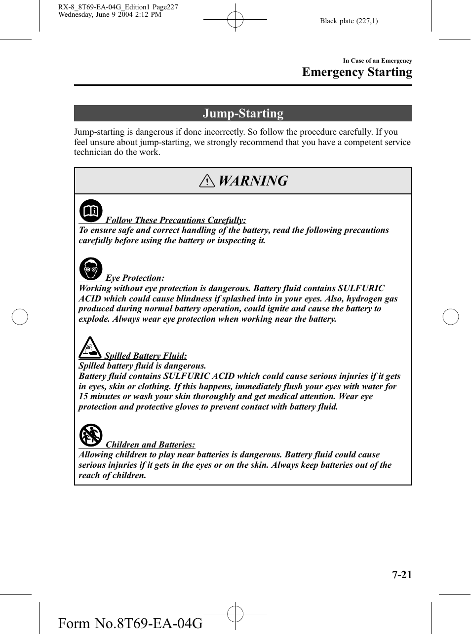 Jump-starting, Jump-starting -21, Warning | Emergency starting | Mazda 2005 RX-8 User Manual | Page 227 / 364