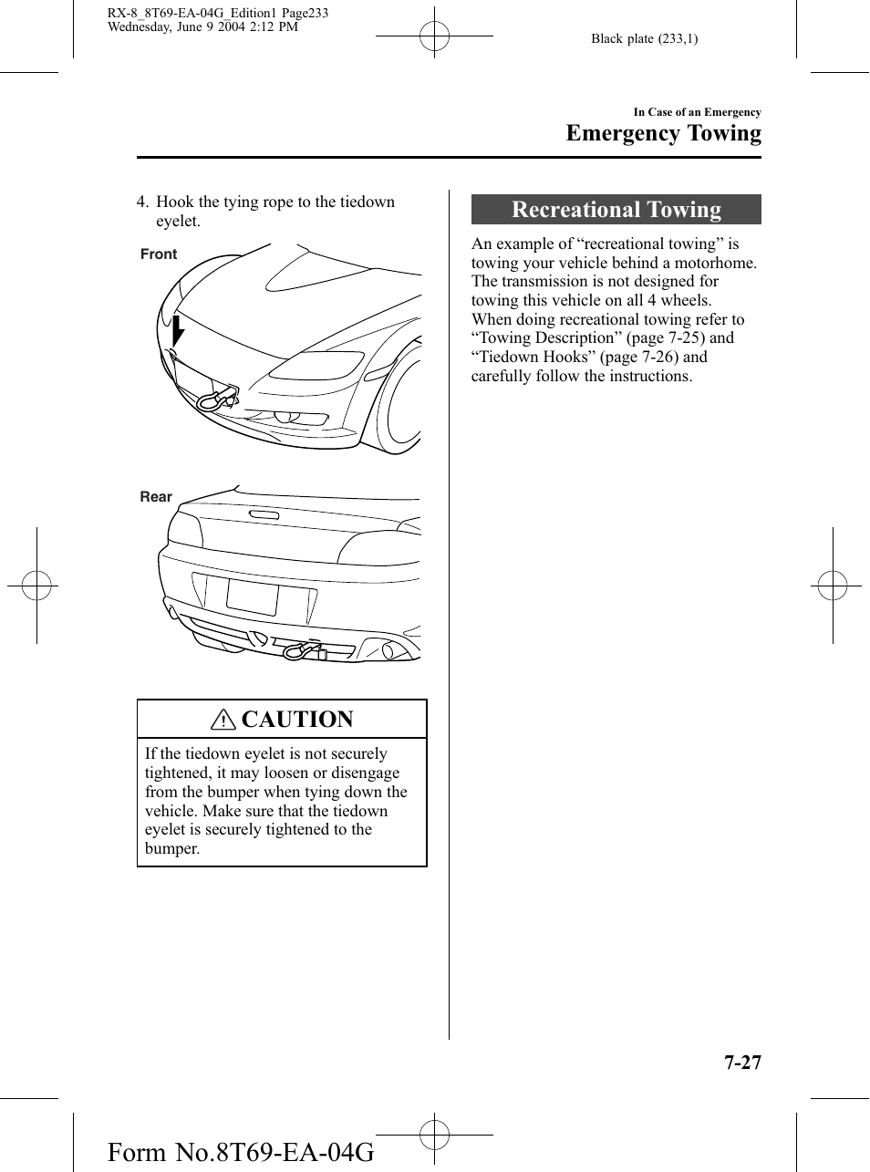 Recreational towing, Recreational towing -27, Caution | Emergency towing | Mazda 2005 RX-8 User Manual | Page 233 / 364
