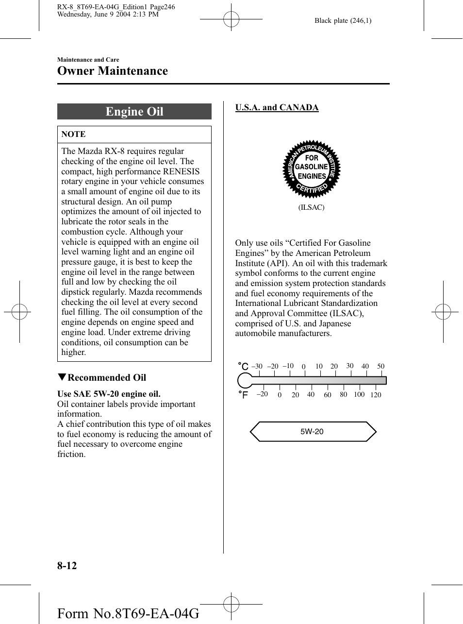 Engine oil, Engine oil -12, Owner maintenance | Mazda 2005 RX-8 User Manual | Page 246 / 364