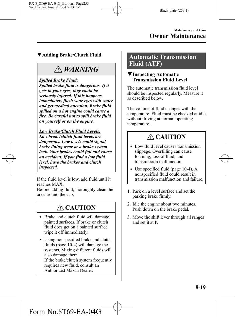 Automatic transmission fluid (atf), Automatic transmission fluid (atf) -19, Warning | Caution, Owner maintenance | Mazda 2005 RX-8 User Manual | Page 253 / 364