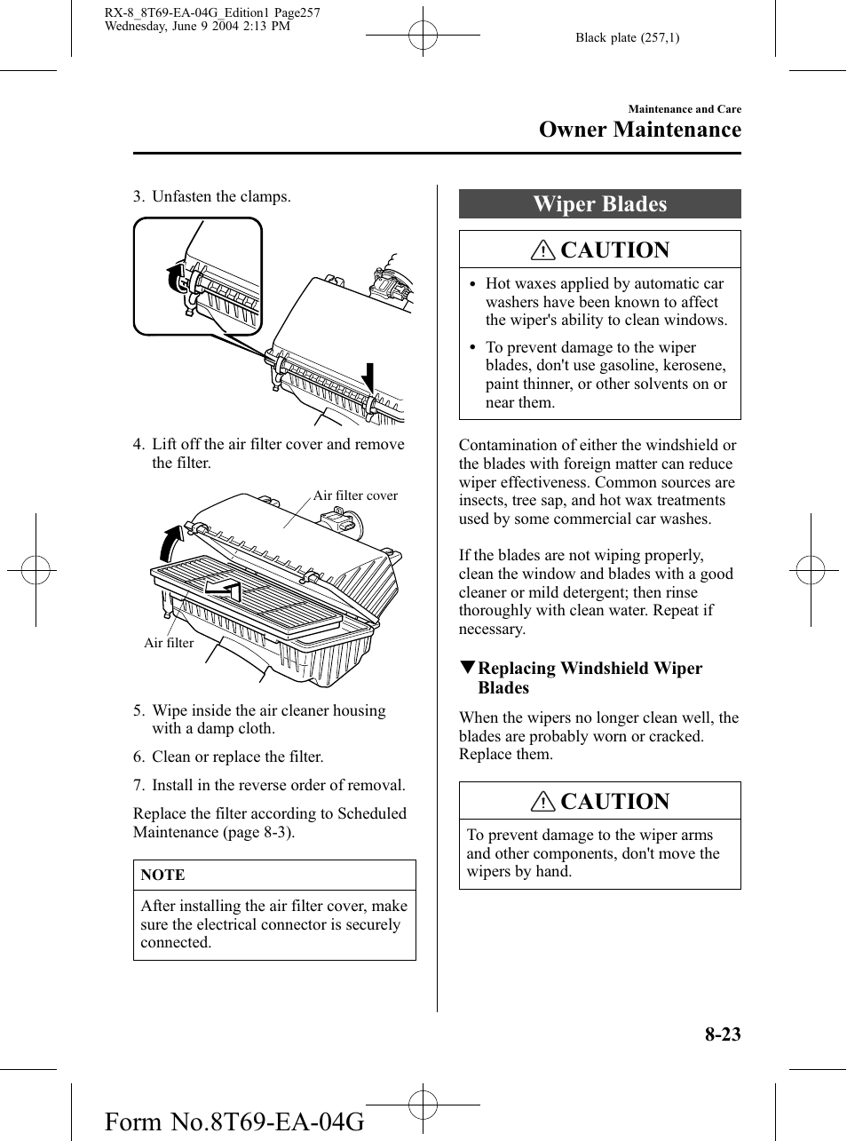 Wiper blades, Wiper blades -23, Wiper blades caution | Caution, Owner maintenance | Mazda 2005 RX-8 User Manual | Page 257 / 364