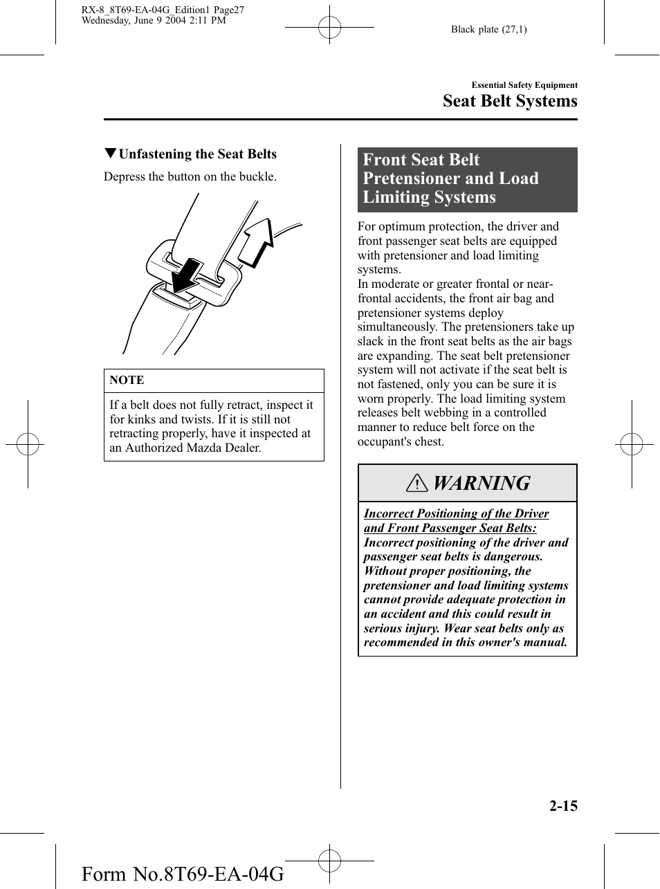 Warning, Seat belt systems | Mazda 2005 RX-8 User Manual | Page 27 / 364