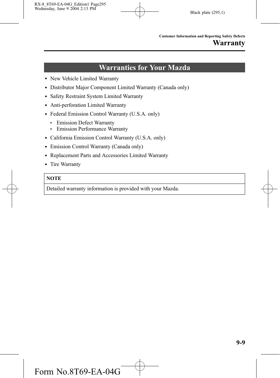 Warranty, Warranties for your mazda, Warranty -9 | Warranties for your mazda -9 | Mazda 2005 RX-8 User Manual | Page 295 / 364