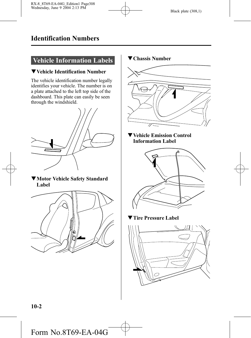 Identification numbers, Vehicle information labels, Identification numbers -2 | Vehicle information labels -2 | Mazda 2005 RX-8 User Manual | Page 308 / 364