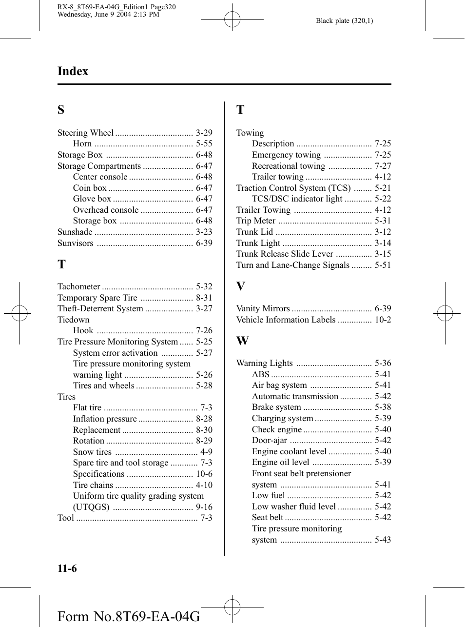 Index | Mazda 2005 RX-8 User Manual | Page 320 / 364