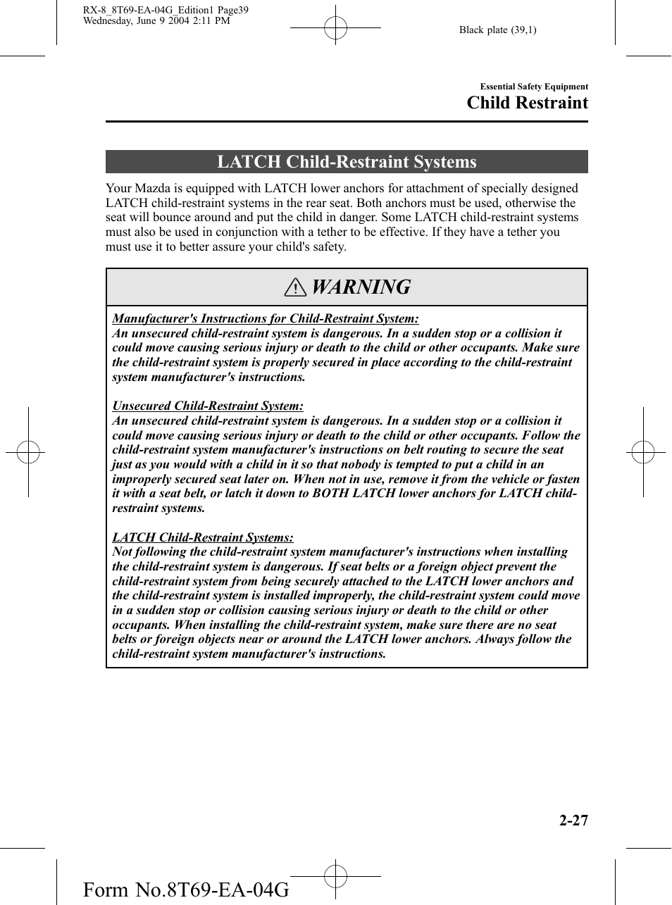 Latch child-restraint systems, Latch child-restraint systems -27, Warning | Child restraint | Mazda 2005 RX-8 User Manual | Page 39 / 364