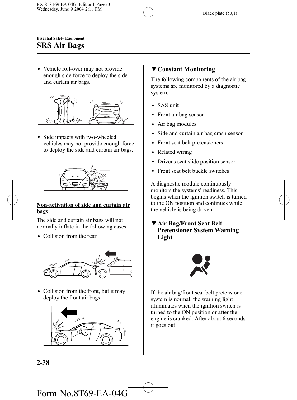 Srs air bags, Qconstant monitoring | Mazda 2005 RX-8 User Manual | Page 50 / 364