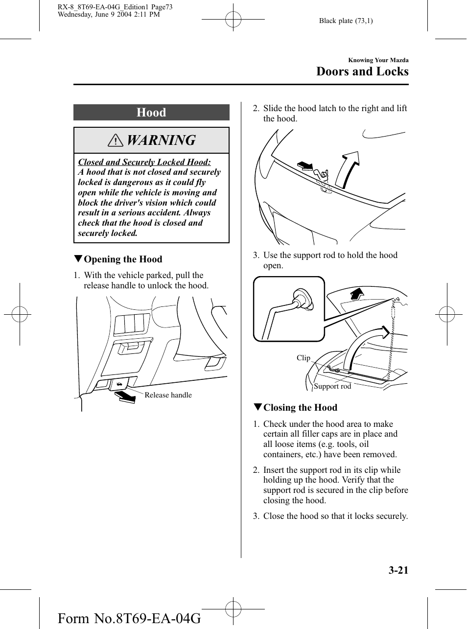 Hood, Hood -21, Warning | Doors and locks | Mazda 2005 RX-8 User Manual | Page 73 / 364