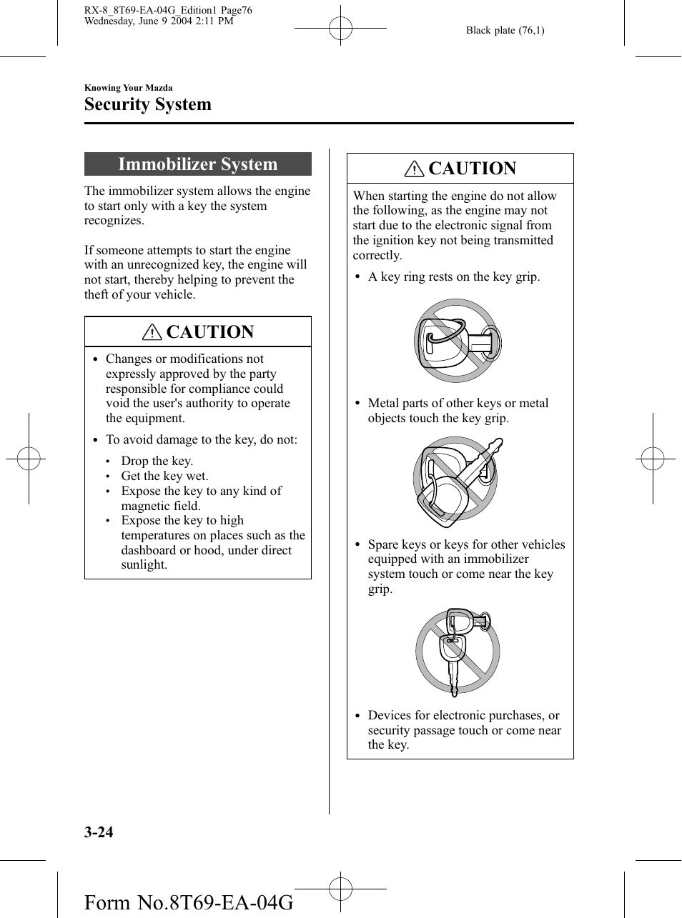 Security system, Immobilizer system, Security system -24 | Immobilizer system -24, Caution | Mazda 2005 RX-8 User Manual | Page 76 / 364