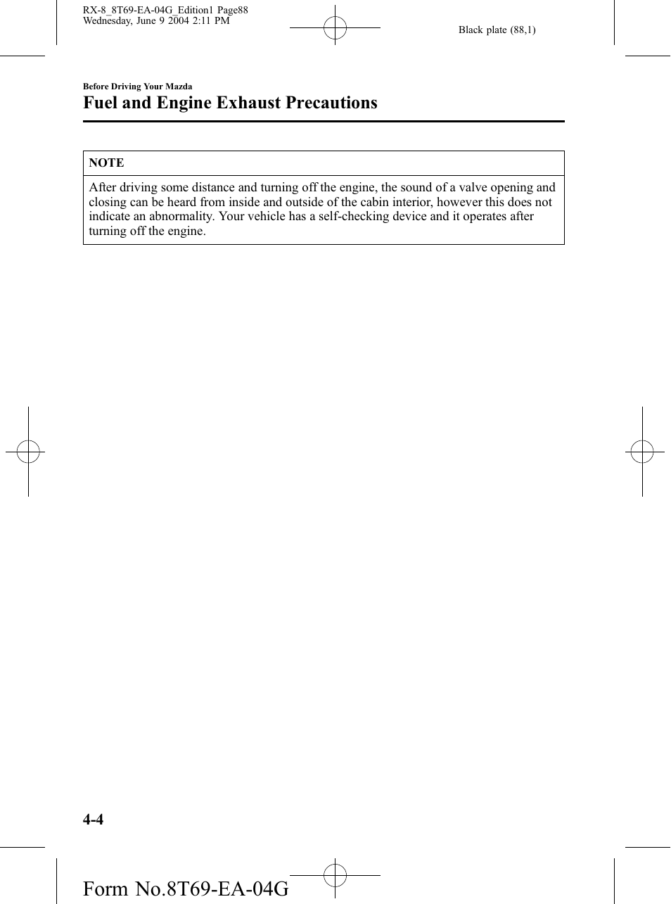 Fuel and engine exhaust precautions | Mazda 2005 RX-8 User Manual | Page 88 / 364