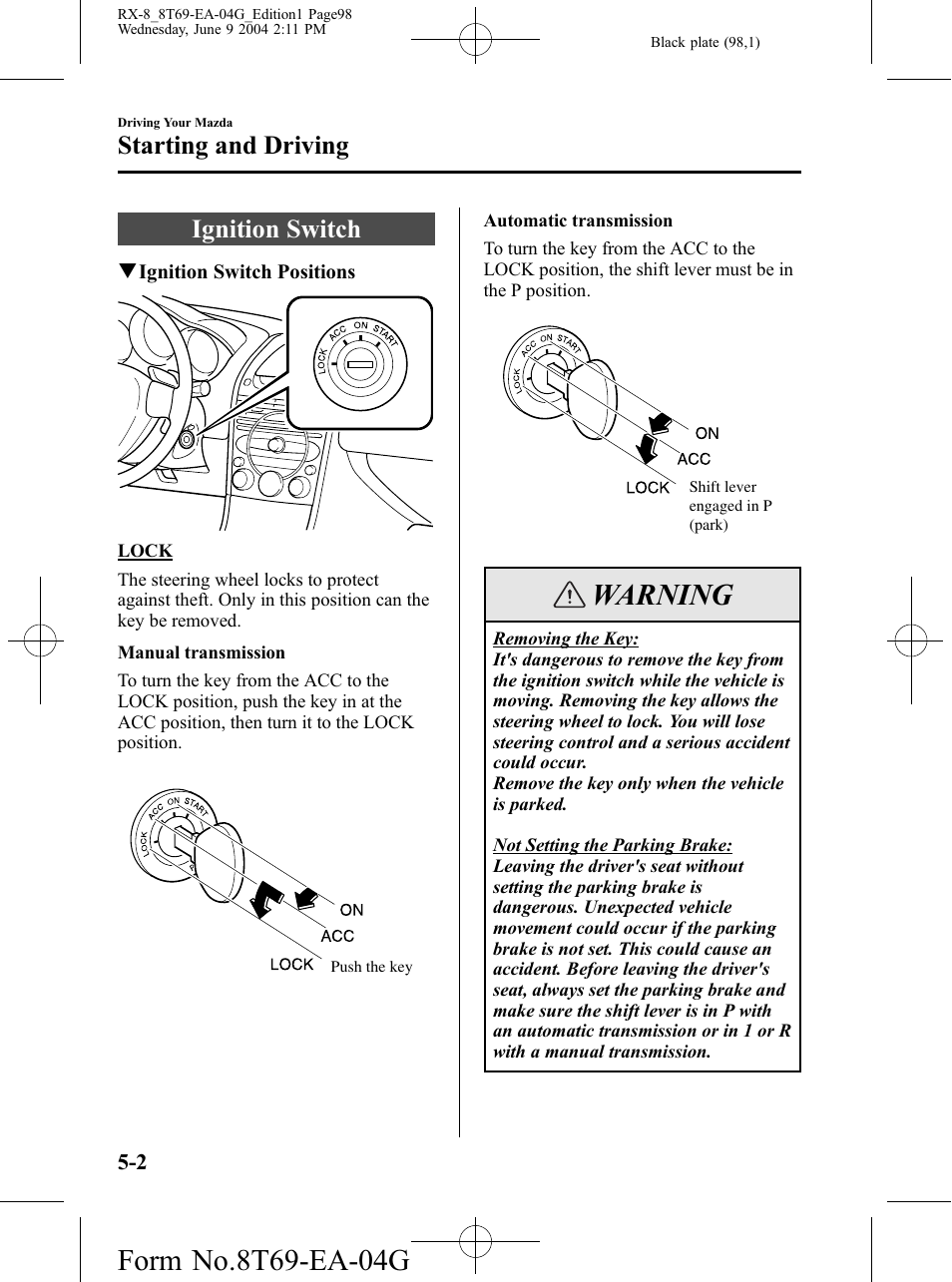 Starting and driving, Ignition switch, Starting and driving -2 | Ignition switch -2, Warning | Mazda 2005 RX-8 User Manual | Page 98 / 364