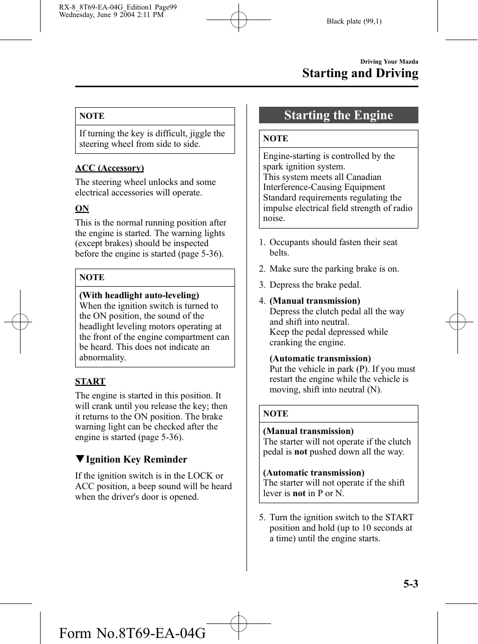 Starting the engine, Starting the engine -3, Starting and driving | Mazda 2005 RX-8 User Manual | Page 99 / 364