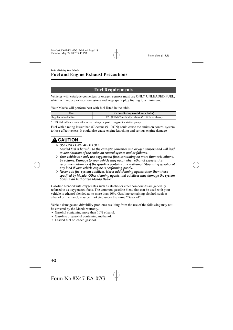 Fuel requirements, Fuel and engine exhaust precautions, Caution | Mazda 2008 6 User Manual | Page 118 / 440