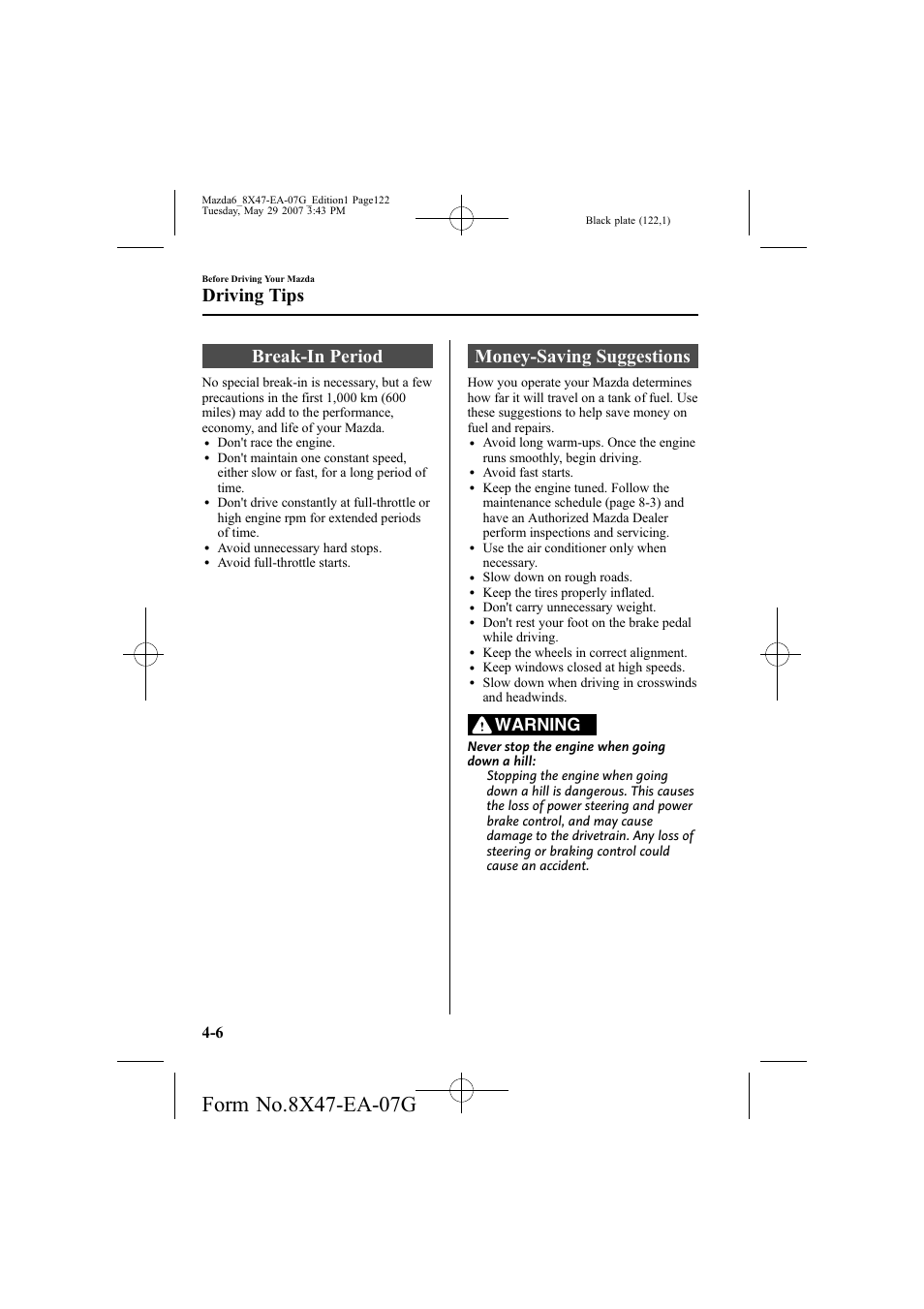 Break-in period, Money-saving suggestions, Driving tips | Warning | Mazda 2008 6 User Manual | Page 122 / 440