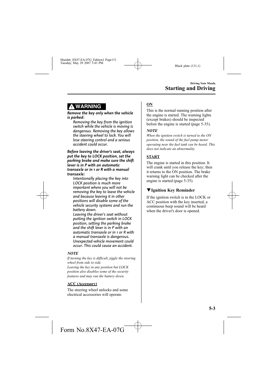 Starting and driving, Warning | Mazda 2008 6 User Manual | Page 131 / 440