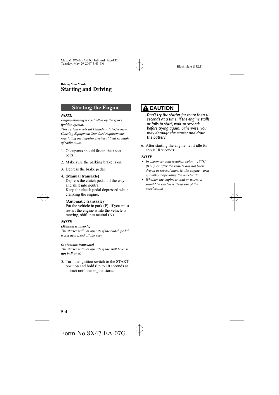 Starting the engine, Starting and driving, Caution | Mazda 2008 6 User Manual | Page 132 / 440