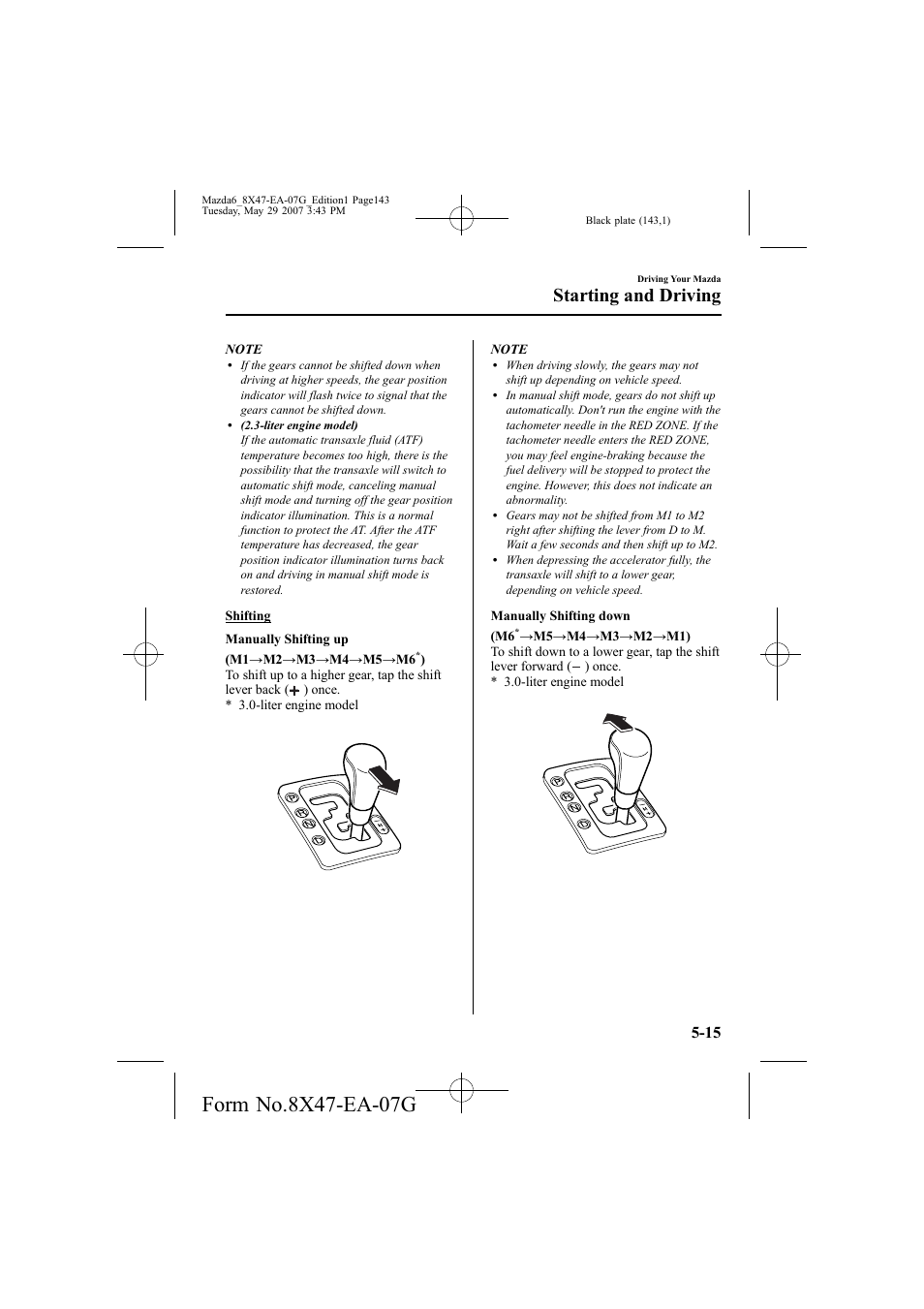 Starting and driving | Mazda 2008 6 User Manual | Page 143 / 440