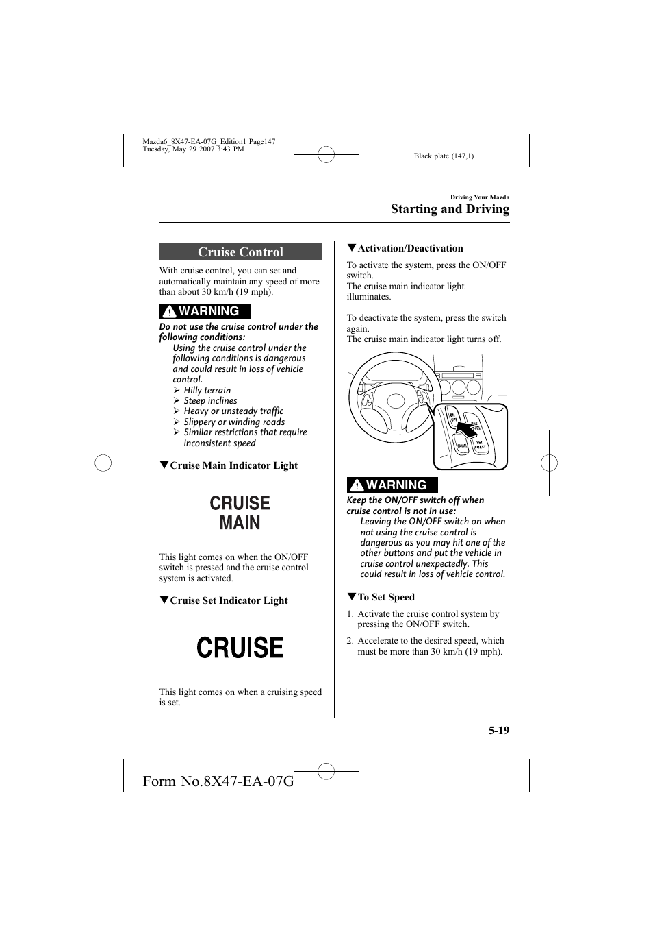 Cruise control, Starting and driving | Mazda 2008 6 User Manual | Page 147 / 440