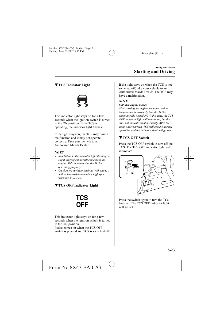 Starting and driving | Mazda 2008 6 User Manual | Page 151 / 440