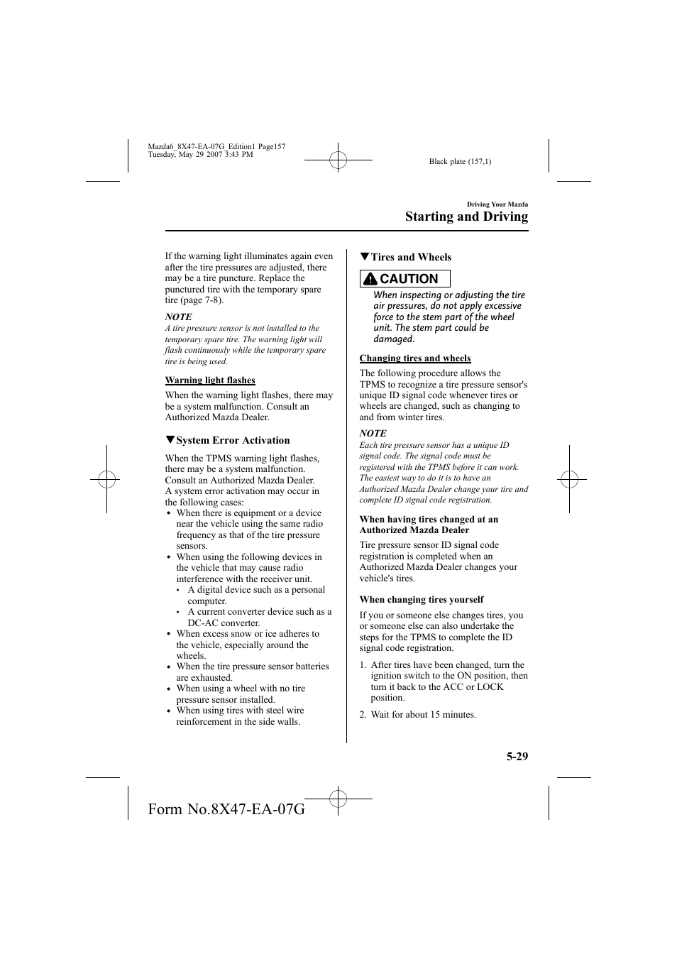 Starting and driving, Caution | Mazda 2008 6 User Manual | Page 157 / 440