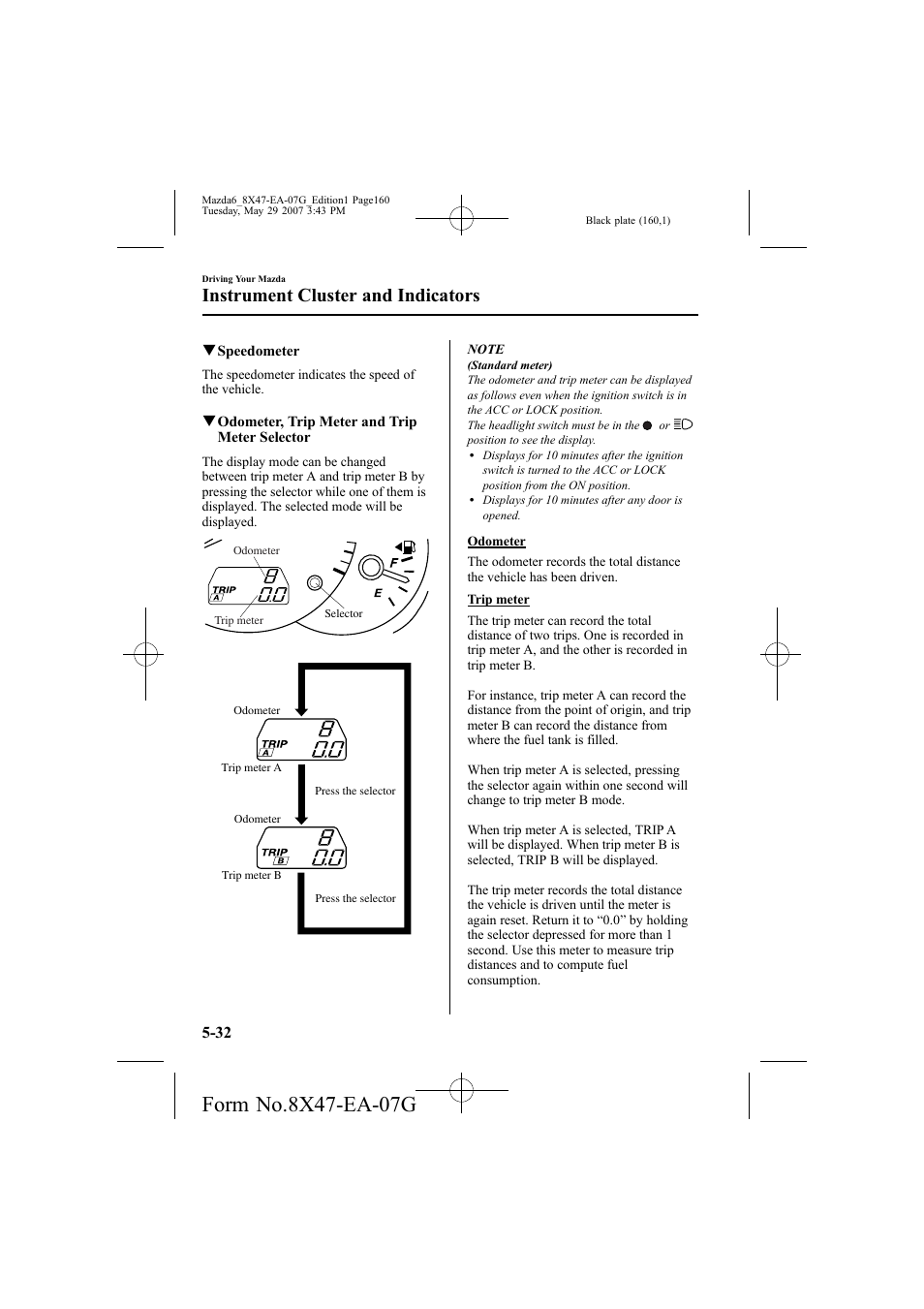 Instrument cluster and indicators | Mazda 2008 6 User Manual | Page 160 / 440