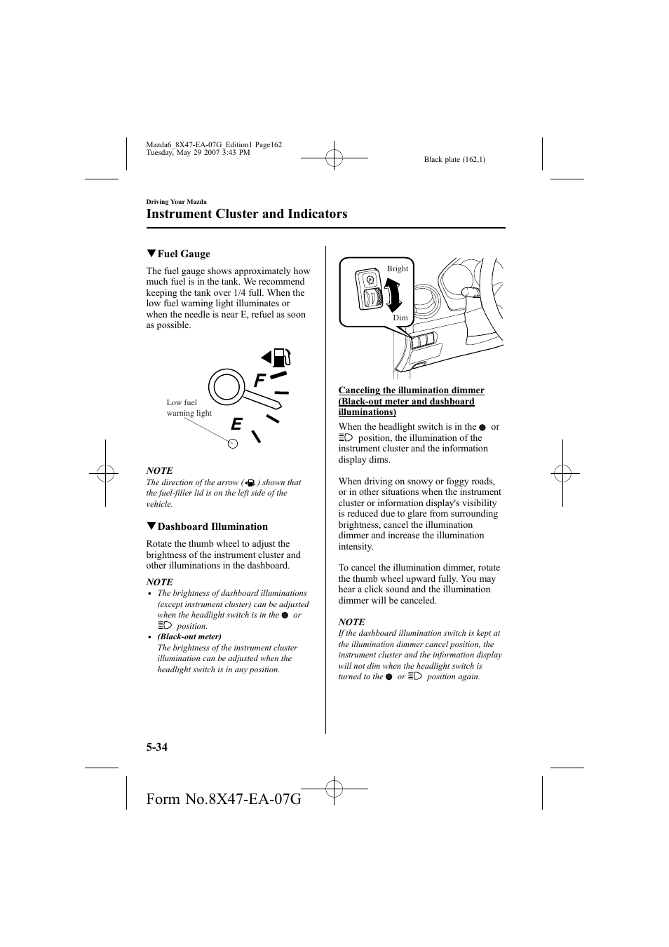 Instrument cluster and indicators | Mazda 2008 6 User Manual | Page 162 / 440