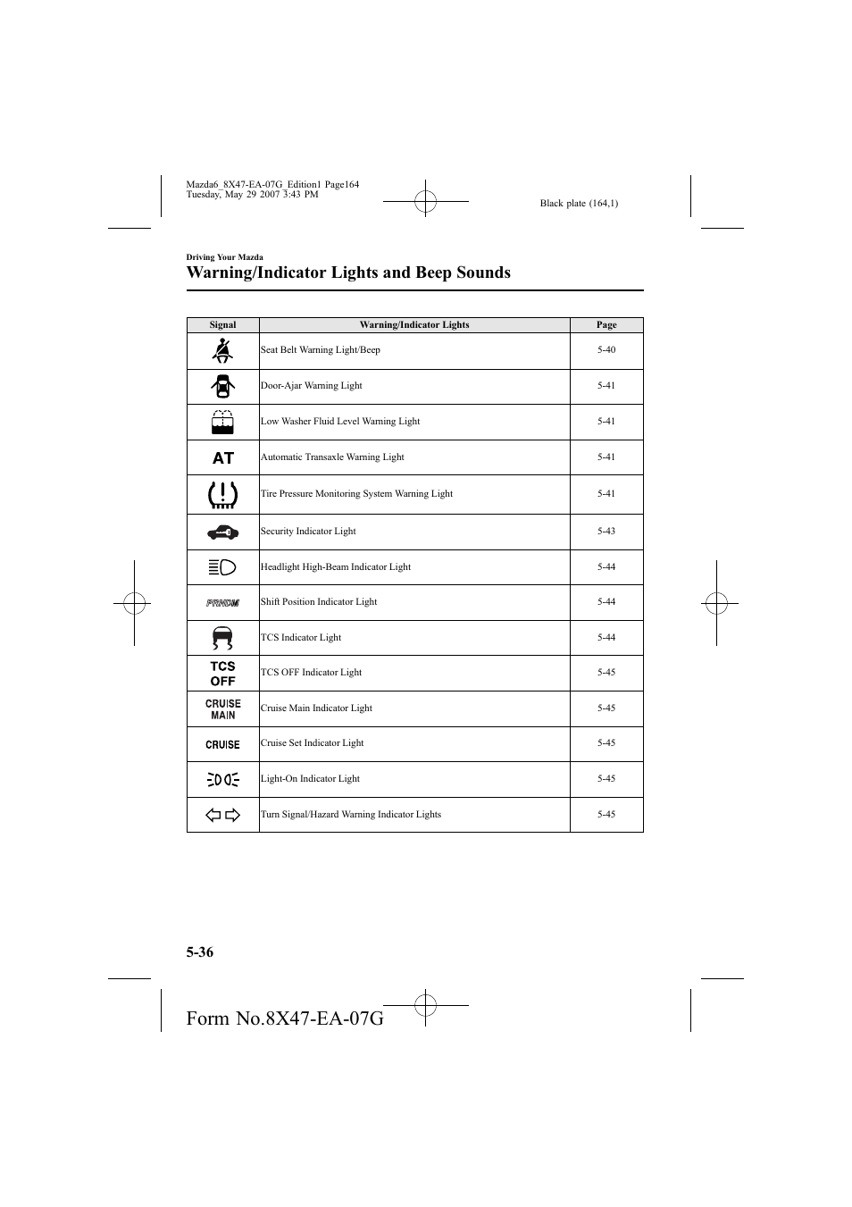 Warning/indicator lights and beep sounds | Mazda 2008 6 User Manual | Page 164 / 440