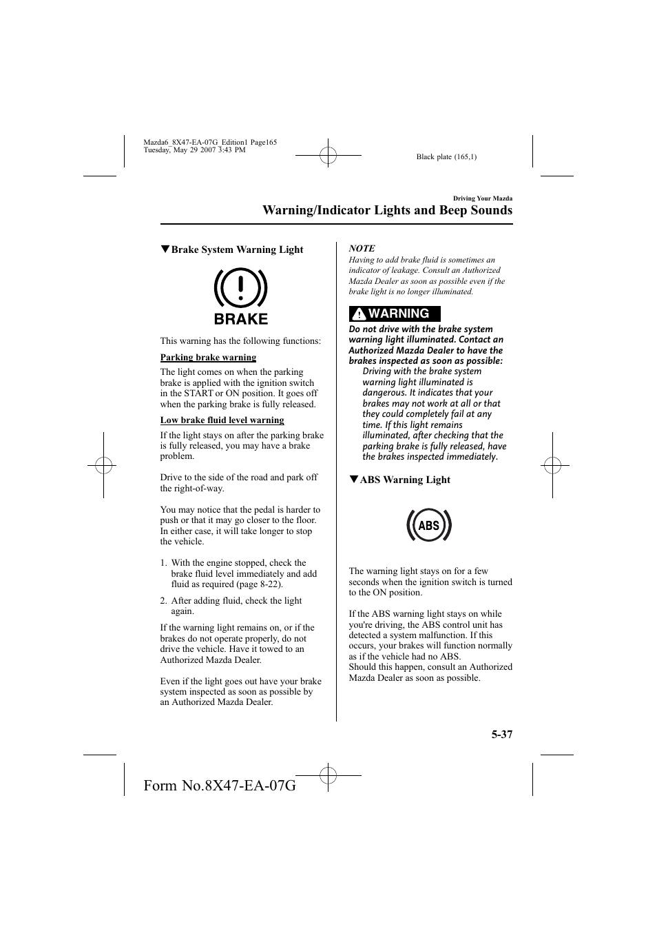 Warning/indicator lights and beep sounds, Warning | Mazda 2008 6 User Manual | Page 165 / 440