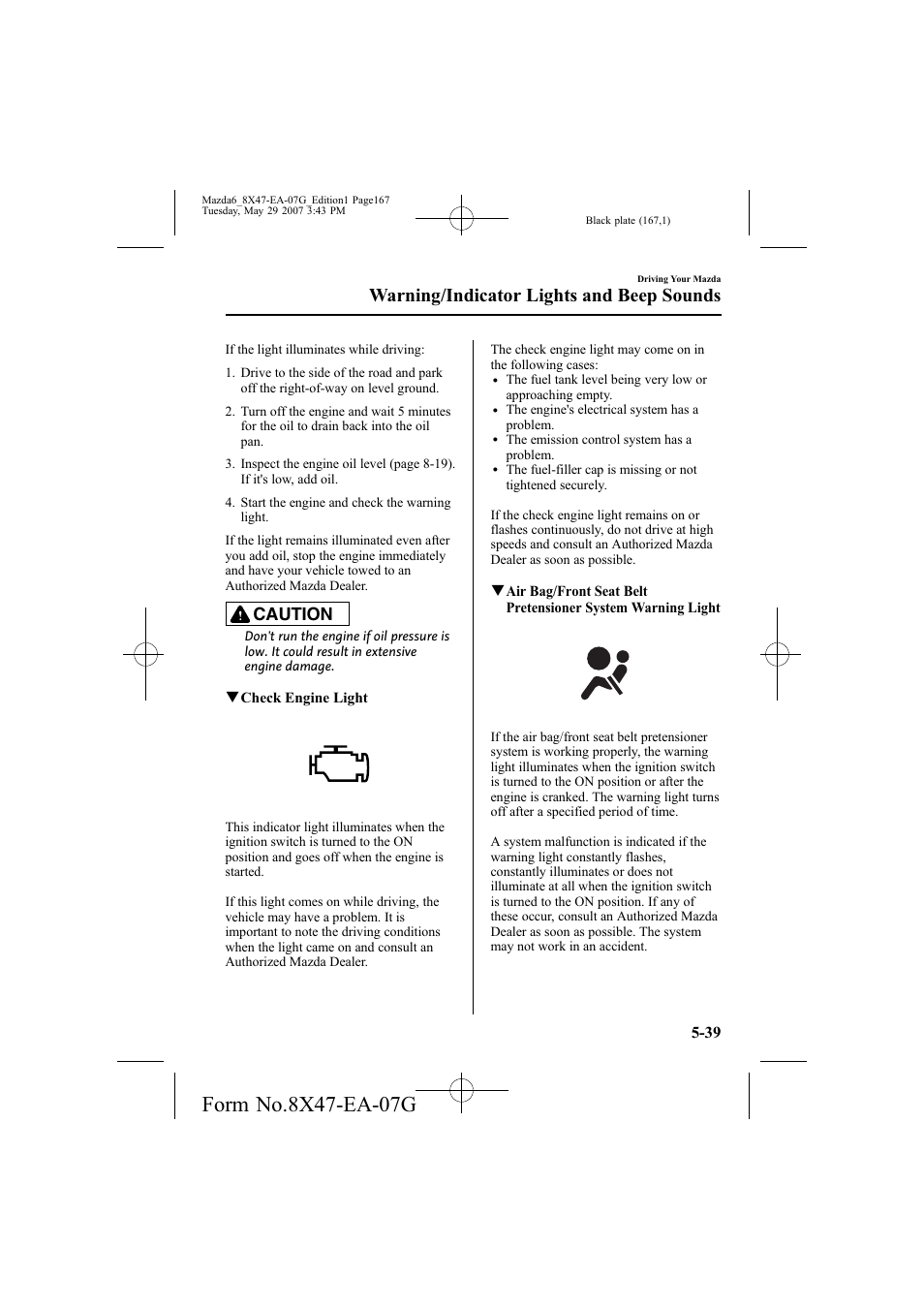 Warning/indicator lights and beep sounds, Caution | Mazda 2008 6 User Manual | Page 167 / 440