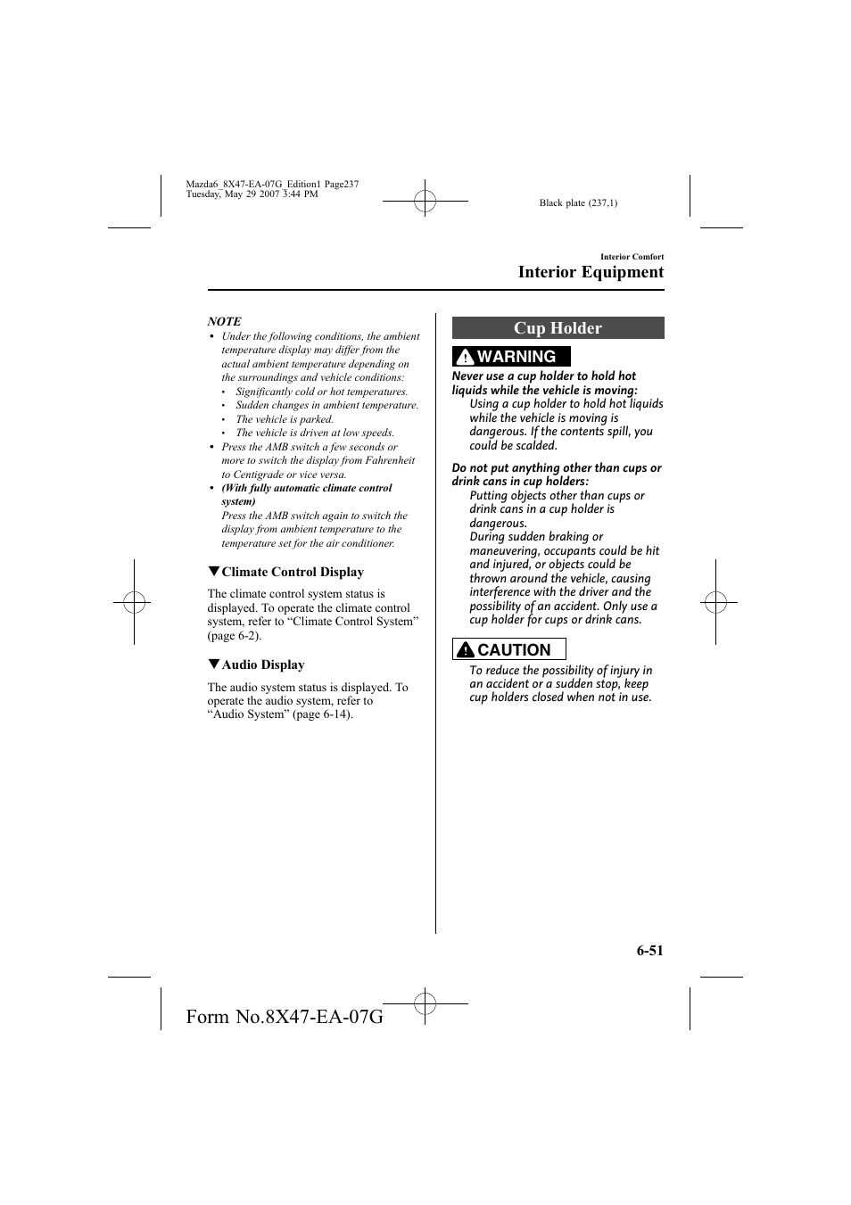 Cup holder, Interior equipment, Warning | Caution | Mazda 2008 6 User Manual | Page 237 / 440
