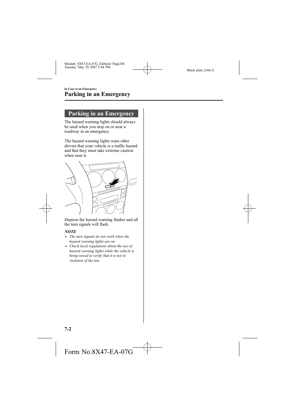 Parking in an emergency | Mazda 2008 6 User Manual | Page 244 / 440