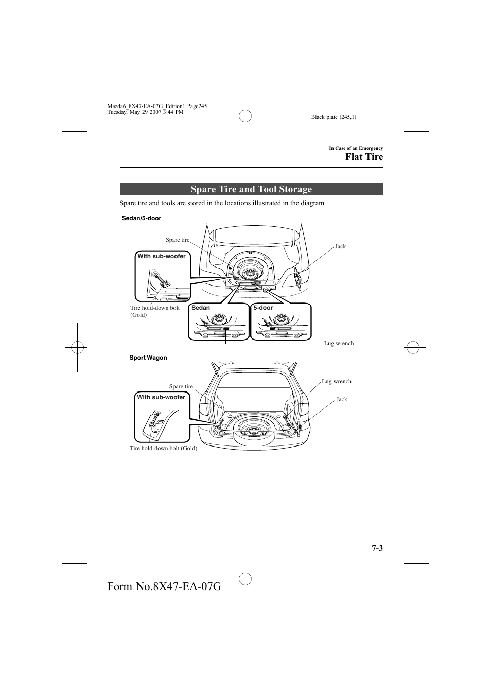 Spare tire and tool storage, Flat tire | Mazda 2008 6 User Manual | Page 245 / 440