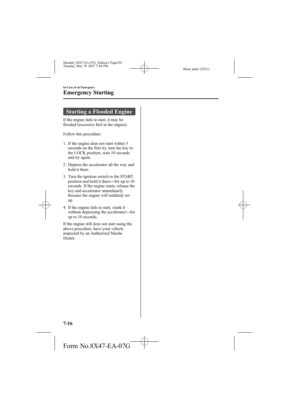 Starting a flooded engine, Emergency starting | Mazda 2008 6 User Manual | Page 258 / 440