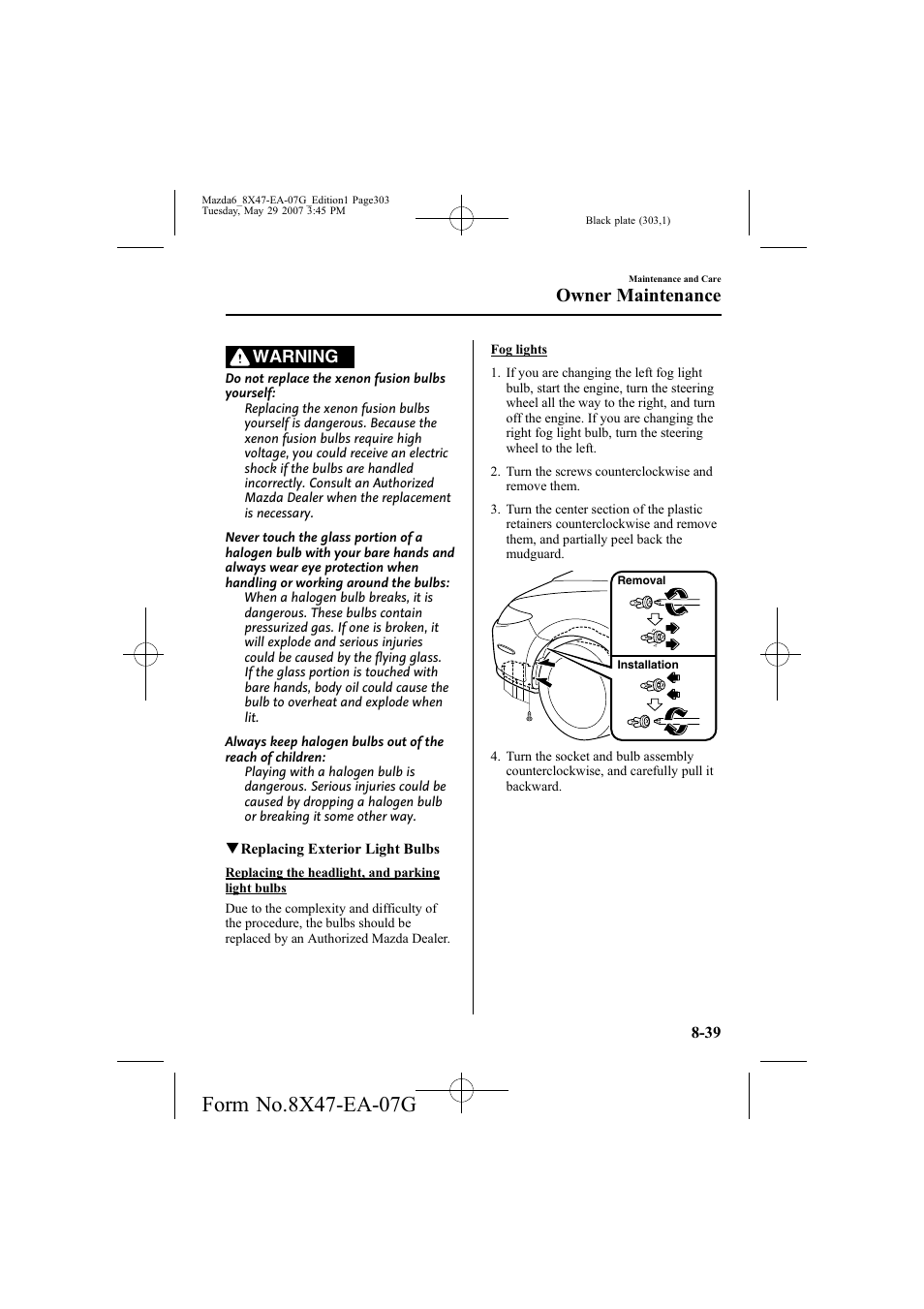 Owner maintenance, Warning | Mazda 2008 6 User Manual | Page 303 / 440