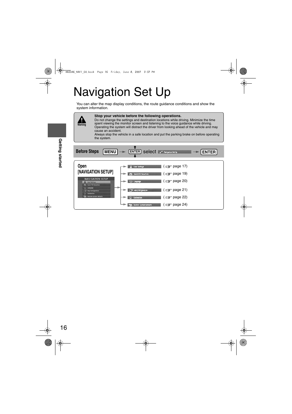 Navigation set up, Before steps select, Open [navigation setup | Mazda 2008 6 User Manual | Page 398 / 440