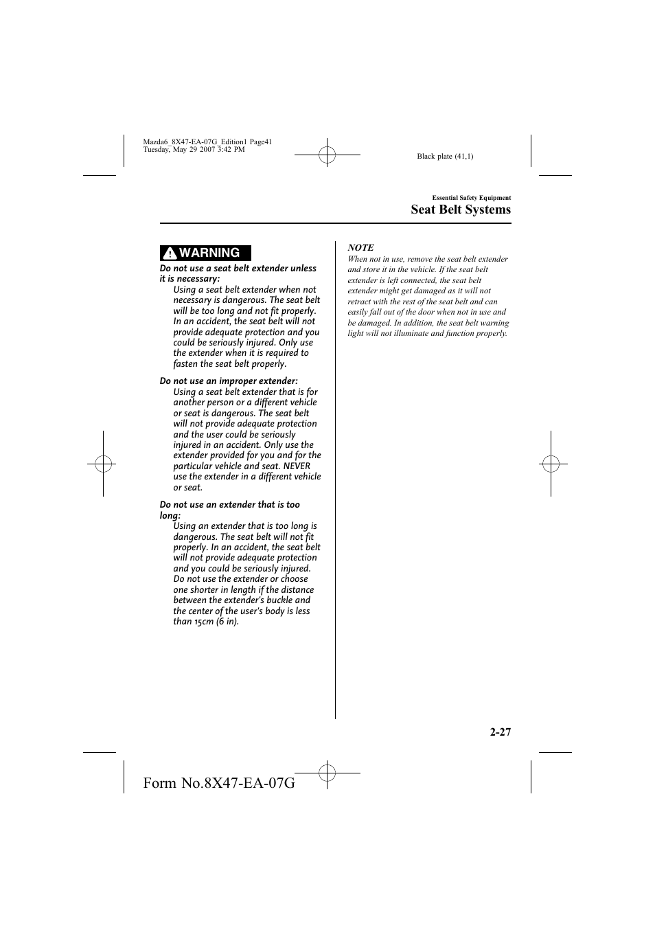 Seat belt systems, Warning | Mazda 2008 6 User Manual | Page 41 / 440