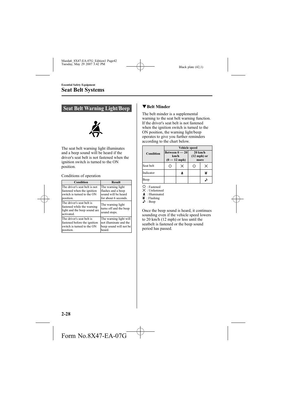 Seat belt warning light/beep, Seat belt systems | Mazda 2008 6 User Manual | Page 42 / 440