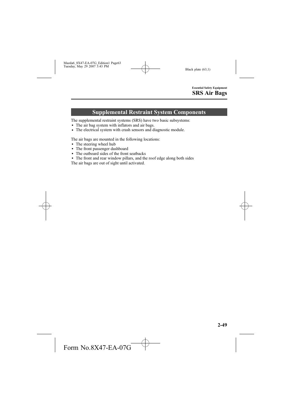 Supplemental restraint system components, Srs air bags | Mazda 2008 6 User Manual | Page 63 / 440