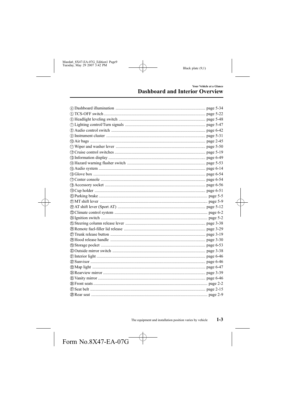 Dashboard and interior overview | Mazda 2008 6 User Manual | Page 9 / 440