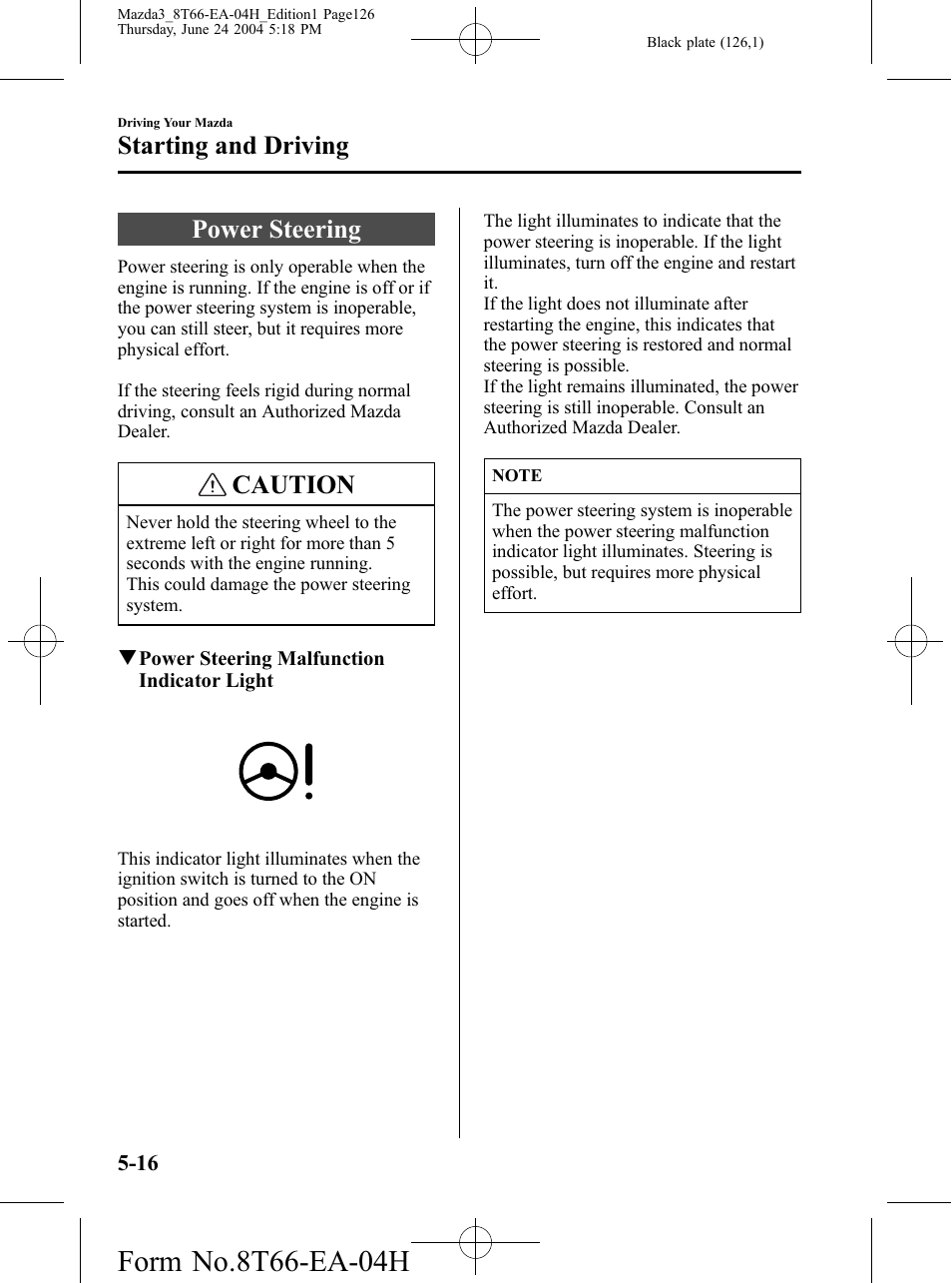 Power steering, Power steering -16, Caution | Starting and driving | Mazda 2005 3 4-DOOR User Manual | Page 126 / 322
