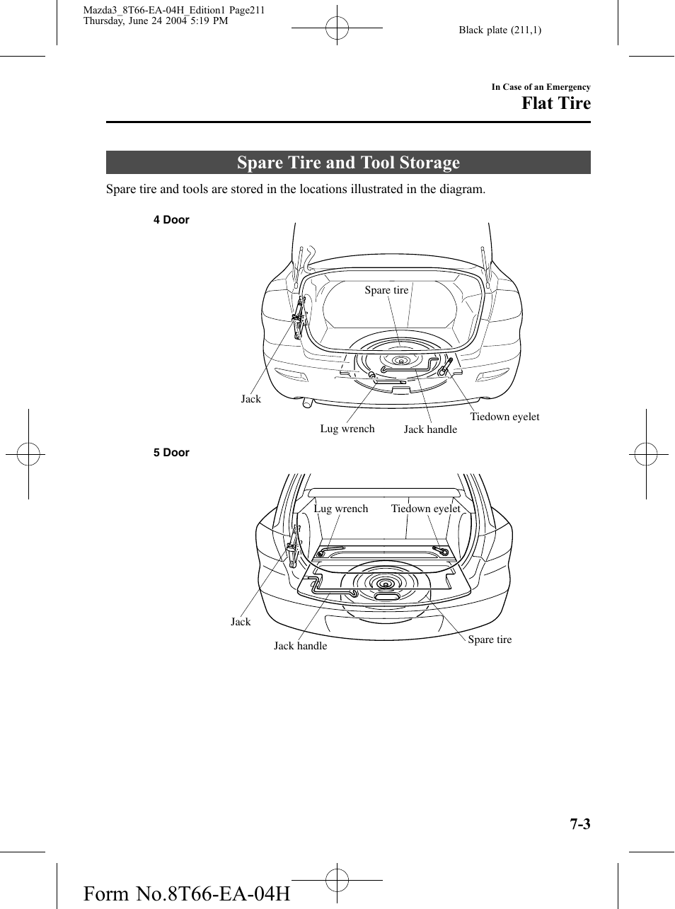 Flat tire, Spare tire and tool storage, Flat tire -3 | Spare tire and tool storage -3 | Mazda 2005 3 4-DOOR User Manual | Page 211 / 322