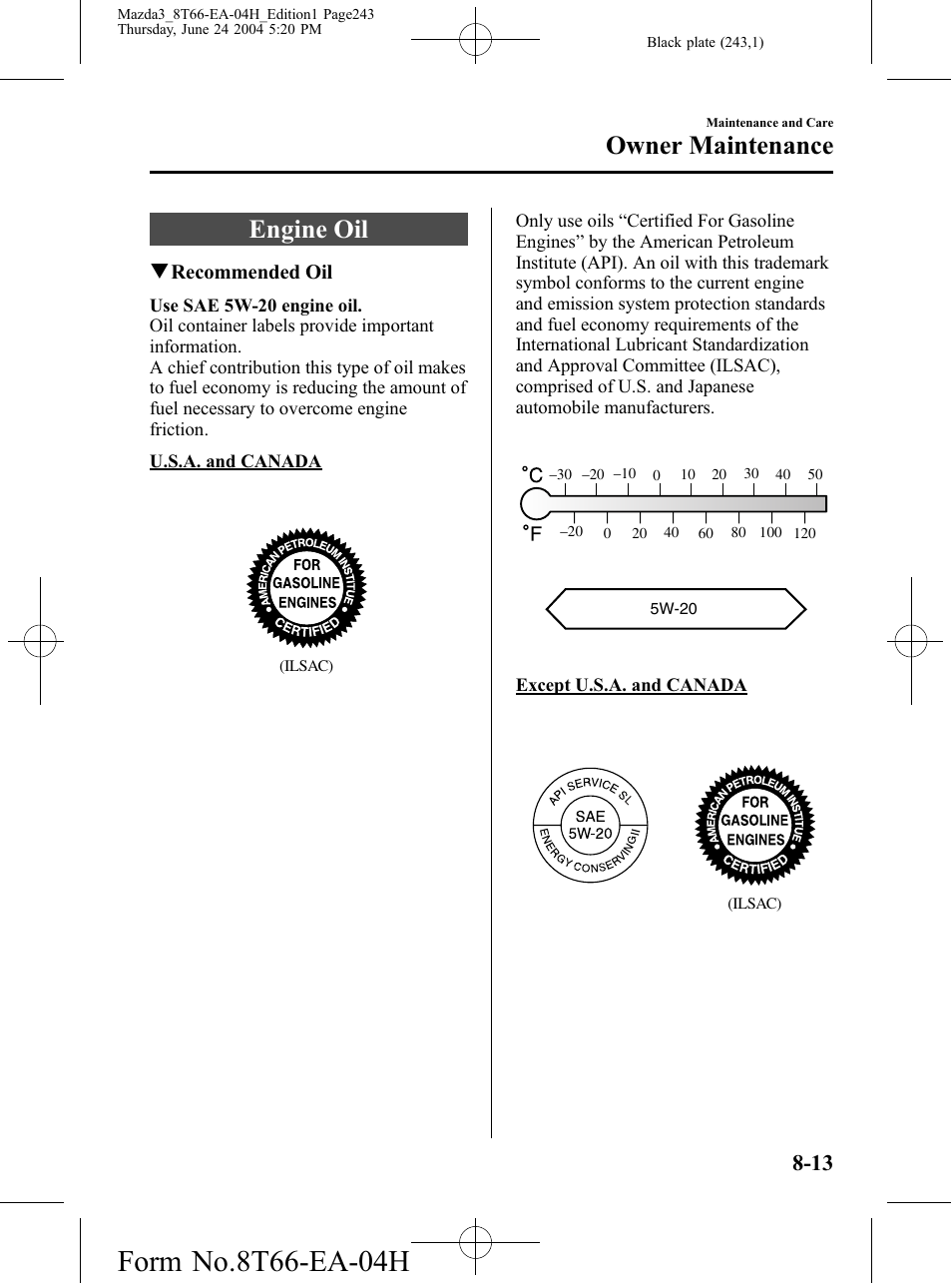 Engine oil, Engine oil -13, Owner maintenance | Mazda 2005 3 4-DOOR User Manual | Page 243 / 322