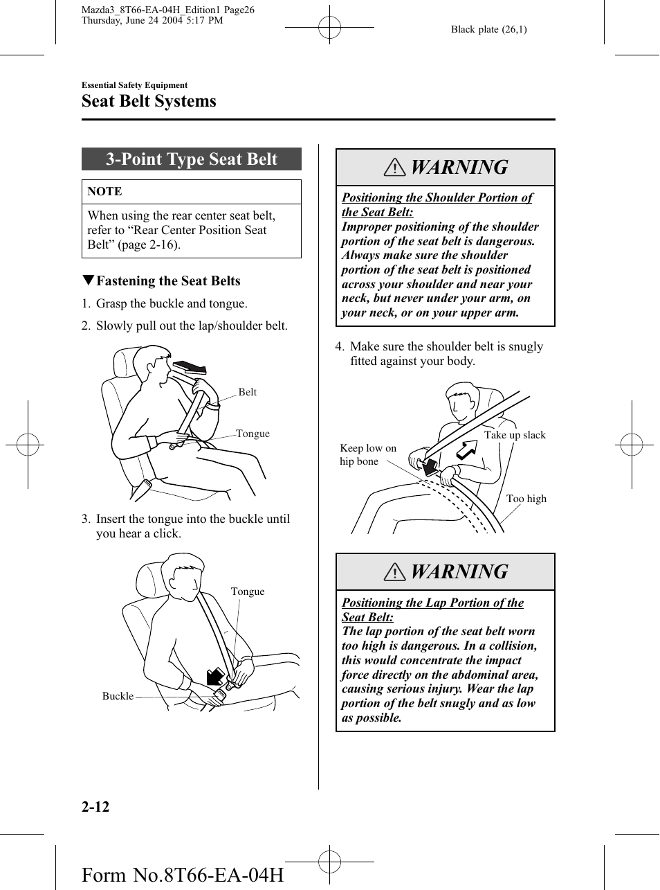 Point type seat belt, Point type seat belt -12, Warning | Seat belt systems | Mazda 2005 3 4-DOOR User Manual | Page 26 / 322