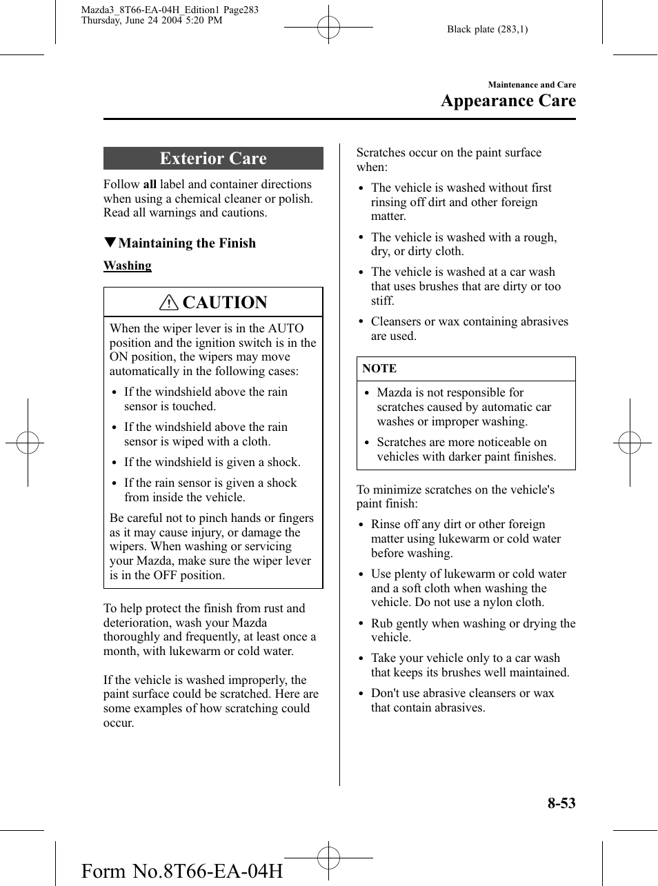 Exterior care, Exterior care -53, Caution | Appearance care, Qmaintaining the finish | Mazda 2005 3 4-DOOR User Manual | Page 283 / 322