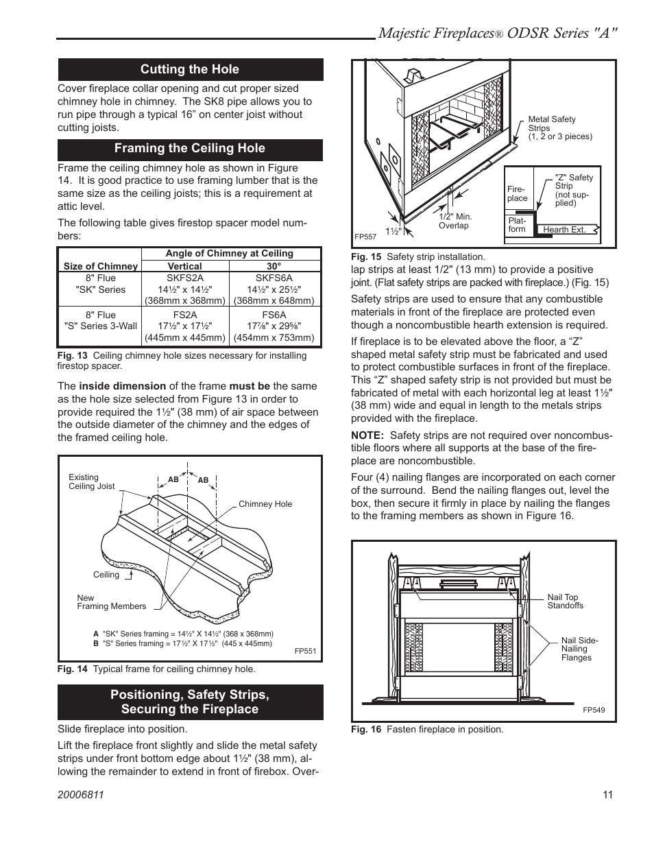 Majestic fireplaces, Odsr series "a, Cutting the hole | Framing the ceiling hole, Positioning, safety strips, securing the fireplace | Majestic Appliances Al Fresco Series ODSR42A User Manual | Page 11 / 24