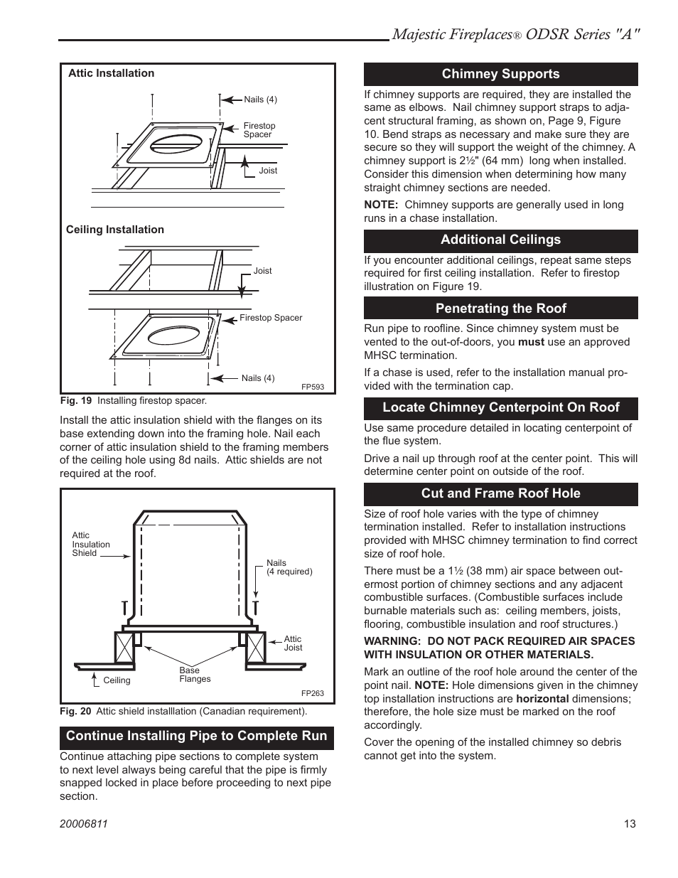 Majestic fireplaces, Odsr series "a, Continue installing pipe to complete run | Chimney supports, Additional ceilings, Penetrating the roof, Locate chimney centerpoint on roof, Cut and frame roof hole | Majestic Appliances Al Fresco Series ODSR42A User Manual | Page 13 / 24